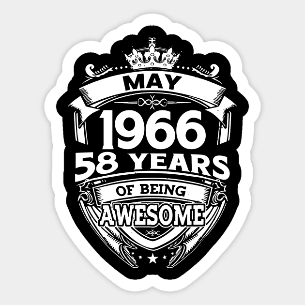 May 1966 58 Years Of Being Awesome 58th Birthday Sticker by D'porter